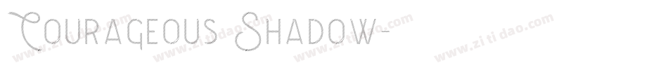 Courageous Shadow字体转换